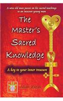 Master's Sacred Knowledge: A key to your inner treasure