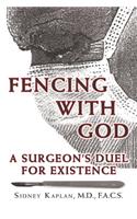Fencing with God