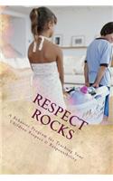 Respect Rocks: A Behavior Program for Teaching Your Children Respect & Responsibility(English)