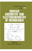 Surface Chemistry and Electrochemistry of Membranes