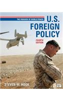 U.S. Foreign Policy: The Paradox of World Power