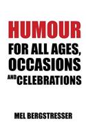 Humour for All Ages, Occasions and Celebrations