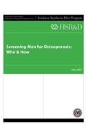 Screening Men for Osteoporosis: Who & How