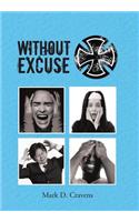 Without Excuse