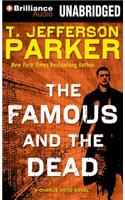 Famous and the Dead