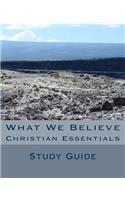 What We Believe