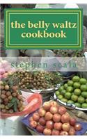Belly Waltz Cookbook: (English)