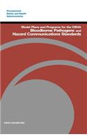 Model Plans and Programs for the OSHA Bloodborne Pathogens and Hazard Communications Standards