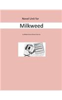 Novel Unit for Milkweed