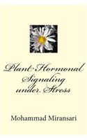 Plant Hormonal Signaling under Stress