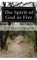 The Spirit of God as Fire