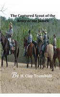The Captured Scout of the Army of the James