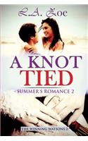 Knot Tied: Summer's Romance 2