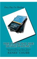 This Is How You Side Hustle: Guaranteed Ways to Make Money Online With Little To No Investment Needed