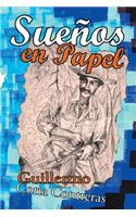 Sueños en papel: (Spanish)