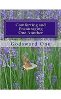 Comforting and Encouraging One Another