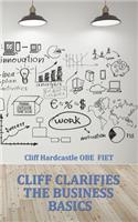 Cliff Clarifies the Business Basics