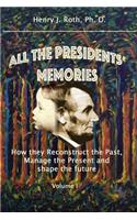 All the Presidents' Memories