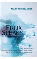 Felix Speaks: Adler's Ethical Culture