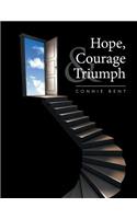Hope, Courage & Triumph
