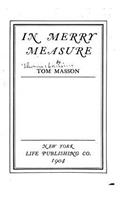 In Merry Measure: (English)