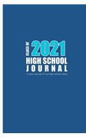High School Journal - Class of 2021: (English)