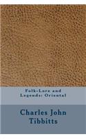 Folk-Lore and Legends