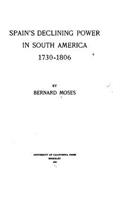 Spain's Declining Power in South America