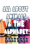 All About Animals & The Alphabet