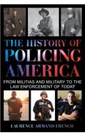 History of Policing America