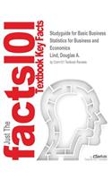 Studyguide for Basic Business Statistics for Business and Economics by Lind, Douglas A., ISBN 9780077326999