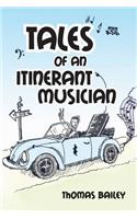 Tales of an Itinerant Musician: (English)