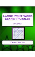 Large Print Word Search Puzzles Volume 1