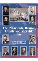 Presidents, Humor, Events and Morality