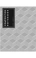 Composition Notebook: (8.5 X 11 Large) the Journal for School & Teacher & Officer: Black & White Geometric Design