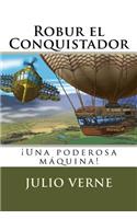 Robur el Conquistador (Spanish) Edition