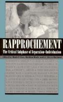 Rapprochement: The Critical Subphase of Separation-Individuation