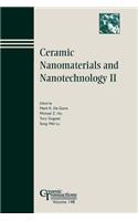 Ceramic Nanomaterials and Nanotechnology II