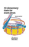 Fifty Elementary Duets For Snare Drum