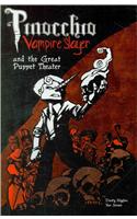 Pinocchio Vampire Slayer The Great Puppet Theatre