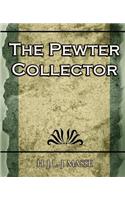 Pewter Collector