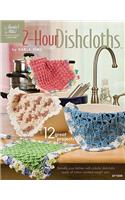 2-Hour Dishcloths