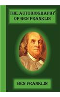 Autobiography Of Ben Franklin