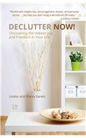 Declutter Now!