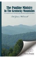 Pauline Ministry in the Kentucky Mountains