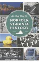 On This Day in Norfolk, Virginia History