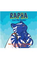 Rapha: God My Healer