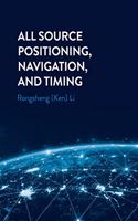 All Source Positioning, Navigation, and Timing