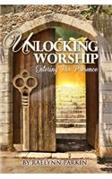 Unlocking Worship