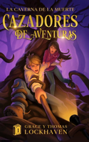 Caverna de la Muerte (Libro 1)